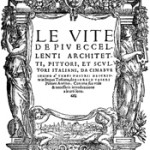 Colloque : Giorgio Vasari e il cantiere delle vite del 1550. Florence, 26-28 avril 2012