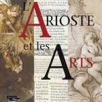 Présentation de l’ouvrage « L’Arioste et les Arts »