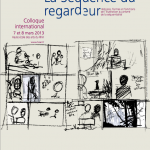 Colloque : « La séquence du regardeur » (Strasbourg, 7- 8 mars 2013)