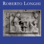 Appel à candidature : « Fondazione Longhi, bourses pour l’année 2013-2014″