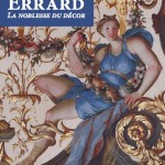 Souscription pour la monographie Arthena sur Charles Errard et la conception du décor au XVIIe siècle