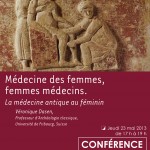 Conférence : &laquo;&nbsp;Médecine des femmes, femmes médecins. La médecine antique au féminin&nbsp;&raquo; par Véronique Dasen