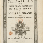 Appel à communication : « Les médailles de Louis XIV et leur livre »