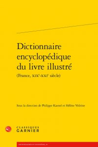 une couverture d'ouvrage des éditions classiques Garnier avec le titre "Dictionnaire encyclopédique du livre illustré"